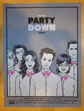 2011 "Party Down" - Silkscreen Movie Poster by Scrojo
