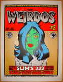 2003 The Weirdos - Silkscreen Concert Poster by Chuck Sperry