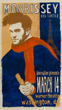 2009 Morrissey - Washington DC Silkscreen Concert Poster by Todd Slater