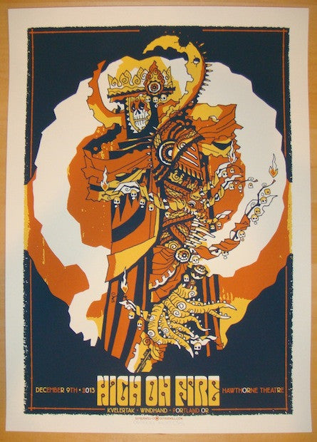 2013 High On Fire - Portland Silkscreen Concert Poster by Guy Burwell
