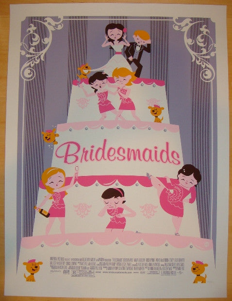 2012 "Bridesmaids" - Silkscreen Movie Poster by Dave Perillo
