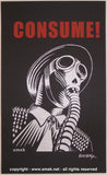 2007 Consume Silkscreen Handbill by Emek