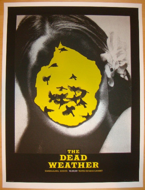 2009 The Dead Weather - Guadalajara Concert Poster by Alan Hynes