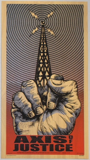 2004 Axis of Justice - Type A Wood Variant Silkscreen Handbill by Emek