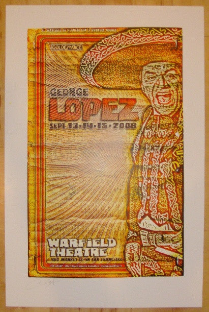 2008 George Lopez - San Francisco Silkscreen Concert Poster by Ron Donovan