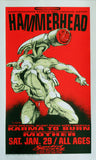1994 Hammerhead w/ Karma to Burn (94-02) Poster by Derek Hess