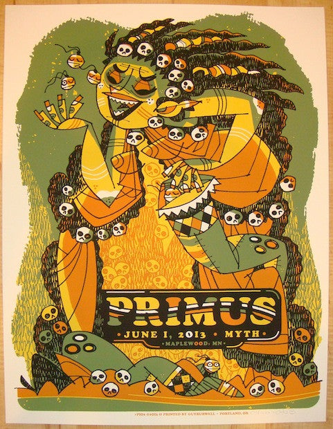 2013 Primus - St. Paul Silkscreen Concert Poster by Guy Burwell