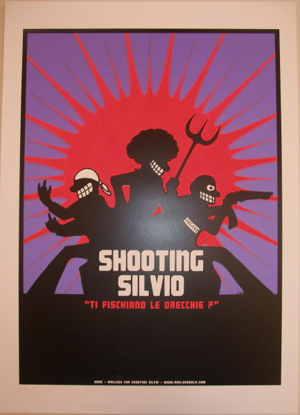 2005 "Shooting Silvio" - Silkscreen Movie Poster by Malleus